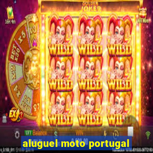 aluguel moto portugal